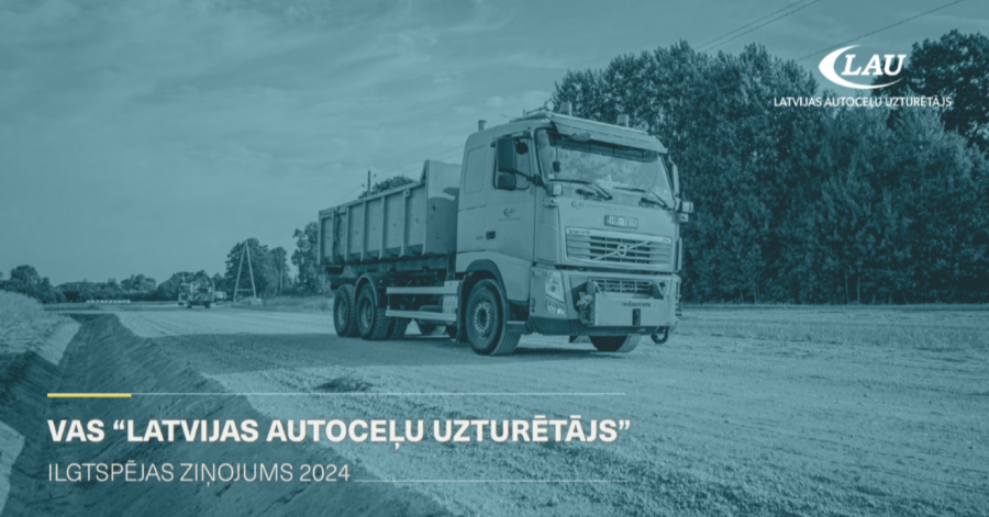 Publicēts VAS “Latvijas autoceļu uzturētājs” 2024. gada Ilgtspējas ziņojums