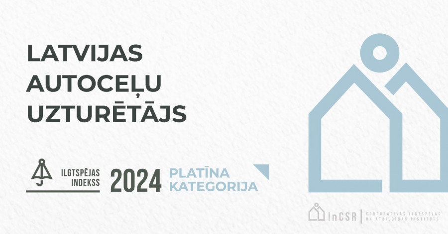 Latvijas autoceļu uzturētājam Platīna kategorija Ilgtspējas indeksā